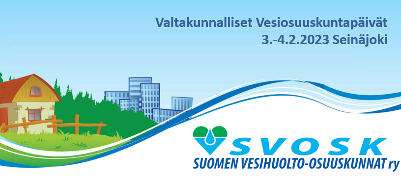 Valtakunnalliset Vesiosuuskuntapäivät 3.-4.2.2023    SEINÄJOKI
